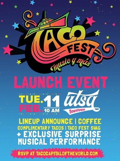 Taco Fest 2020: FREE Press Event Tickets | UTSA (Downtown Campus) | San ...